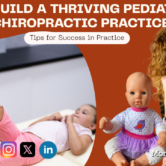 How to Build a Successful Pediatric Chiropractic Practice
