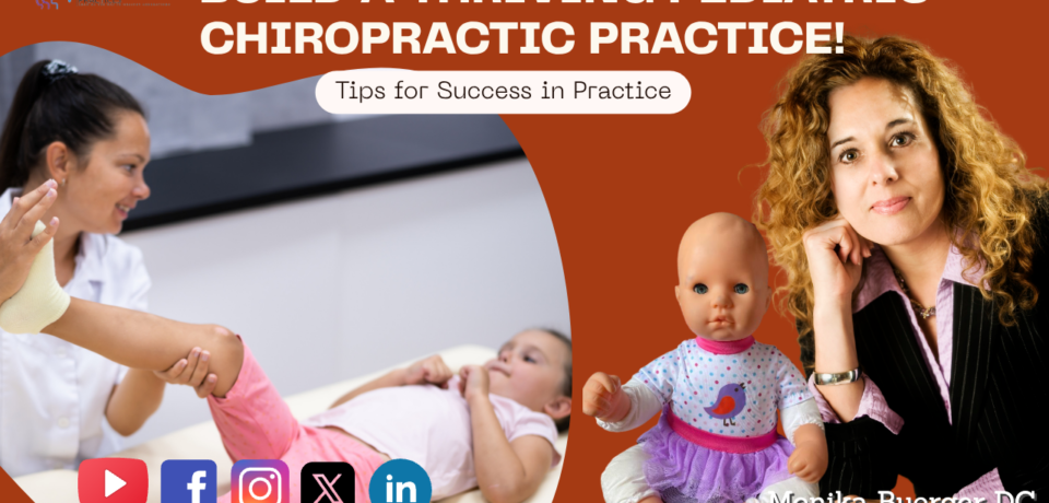 How to Build a Successful Pediatric Chiropractic Practice