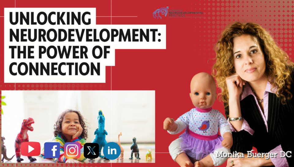 Unlocking Neurodevelopment Unlocking Neurodevelopment