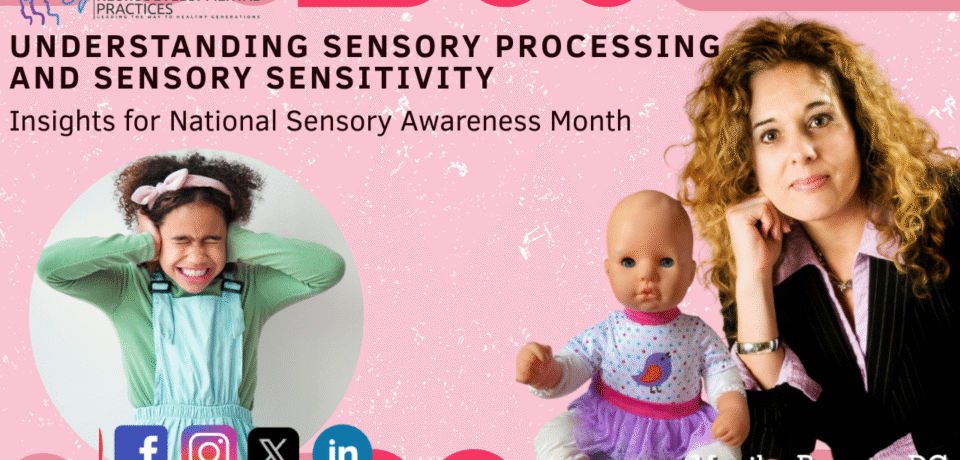 Understanding Sensory Processing and Sensory Sensitivity