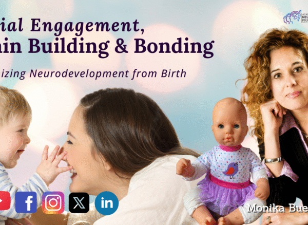 Social Engagement, Brain Building & Bonding