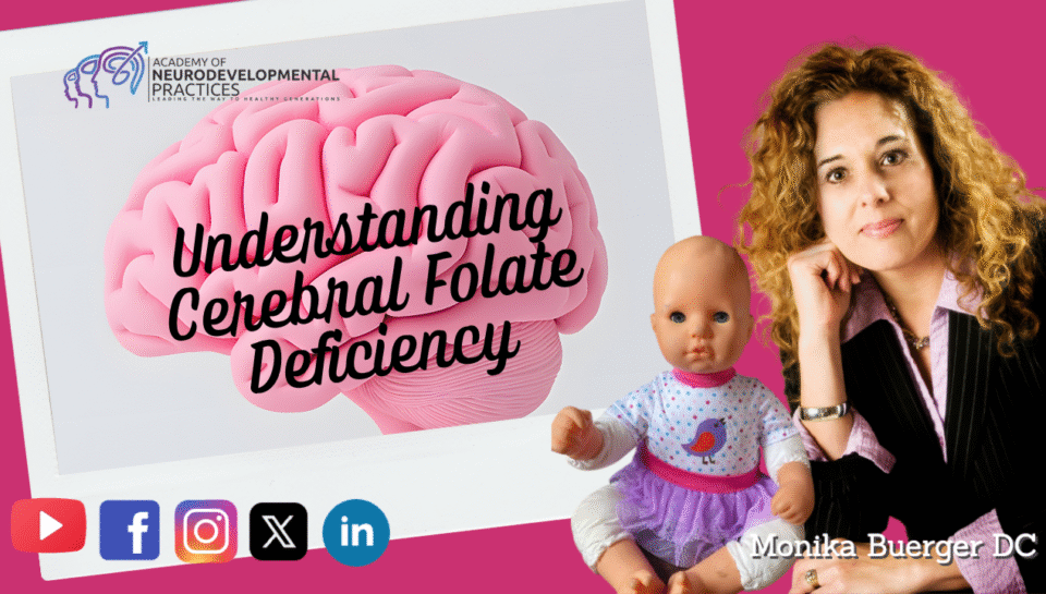 Understanding Cerebral Folate Deficiency